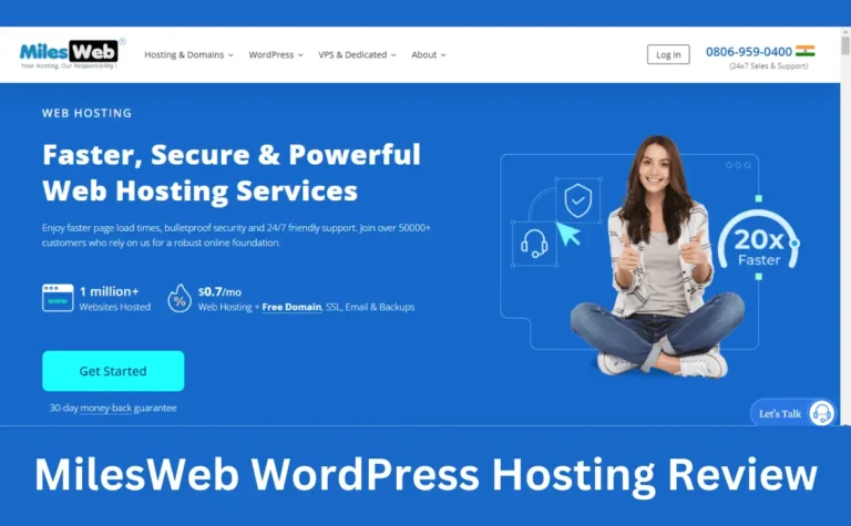 MilesWeb WordPress Hosting Review – Pros, Cons, & Alternatives